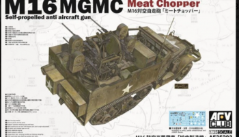 M16 MGMC Meat Chopper Self-propelled anti aircraft gun 1/35 - AFV Club