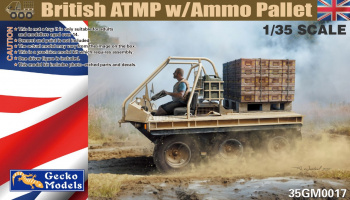 British ATMP w\Ammo Pallet 1/35 - Gecko Models