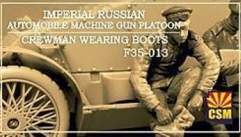 1/35 Imperial Russian Automobile Machine Gun Platoon crewman wearing boots