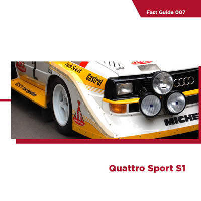 Audi Quattro Sport S1 Fast Guides - Komakai