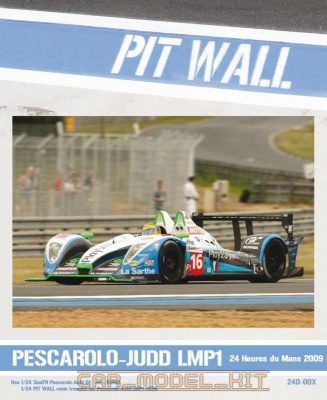 PESCAROLO-JUDD LMP1 24H DU MANS 2009 (DECALS ONLY) - PIT WALL